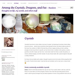 Among the Crystals, Dragons, and Fae