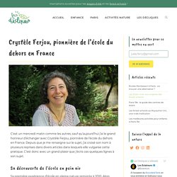 Crystèle Ferjou, pionnière de l'école du dehors en France