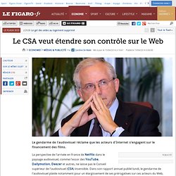 Le CSA veut étendre son contrôle sur le Web