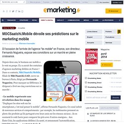 M&CSaatchi.Mobile dévoile ses prédictions sur le marketing mobile