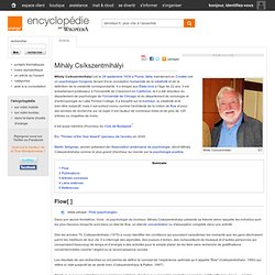 Article sur Mihály Csíkszentmihályi Orange Encyclopédie par Wikipédia