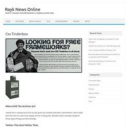 The CSS Tinderbox - Open Source Web Design Templates