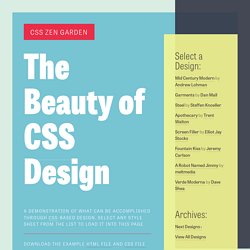 CSS Zen Garden: The Beauty of CSS Design