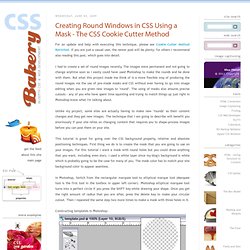 Creating Round Windows in CSS Using a Mask - The CSS Cookie Cutter Method