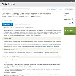 CTX124406 - DSCHECK - XenApp Data Store Checker Tool Commands