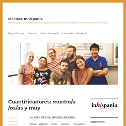 Cuantificadores: mucho/a/os/as y muy - Mi clase Inhispania