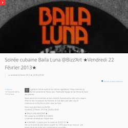 Baila Luna (soirée cubaine) Bizz Art
