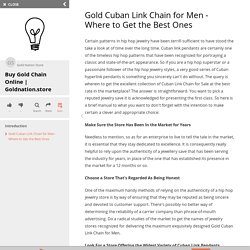 Gold Cuban Link Chain for Men - Where to Get the Best Ones