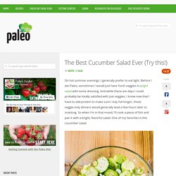 The Best Cucumber Salad Ever (Try this!)