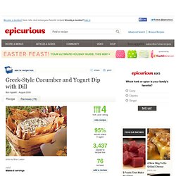 Greek-Style Cucumber and Yogurt Dip with Dill Recipe at Epicurious