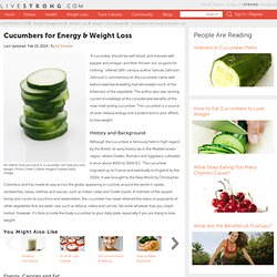 Cucumbers for Energy & Weight Loss