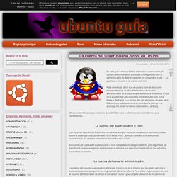 La cuenta del superusuario o root en Ubuntu