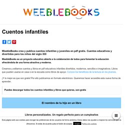 WeebleBooks es un proyecto educativo que fomenta el aprendizaje a través de los libros infantiles. Dirigido a un público infantil y juvenil, este proyecto pone su foco de atención en la lectura como actividad clave educacional.