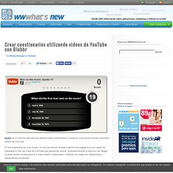 Wwwhat's new? - Aplicaciones web gratuitas » Crear cuestionarios utilizando videos de YouTube con Blubbr