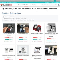 Le robot cuiseur de A à Z : tests et avis des cuisiniers accrocs