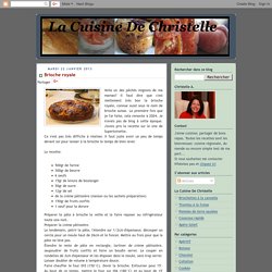 La Cuisine De Christelle: Brioche royale