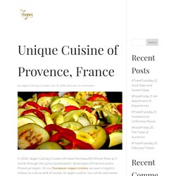 Unique Cuisine of Provence, France