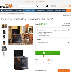 Cuisinière à Bois Bouilleur TermoSovrana DSA La Nordica - topchaleur.com, N°1 du chauffage au bois sur Internet