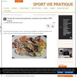 Temps de cuisson des poissons ,crustacés au cookeo : PDF gratuit