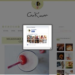 Cro'K'Mou - Blog culinaire - Food & Photography: Milkshake fraises, yaourt et citron vert
