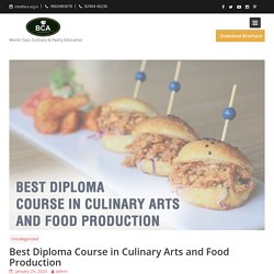 Best Diploma Course in culinary arts and food production in Banglore.