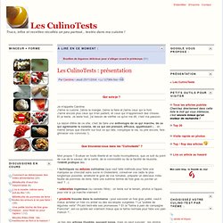 Les CulinoTests : présentation