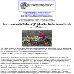 Allis Chalmers "G" Electric Cultivating and Seeding Tractor Conversion Project