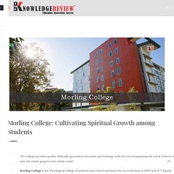 Morling College: Cultivating Spiritual Growth among Students