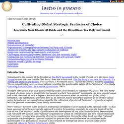 Cultivating Global Strategic Fantasies of Choice