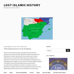 The Cultural Icon of al-Andalus – Lost Islamic History