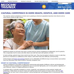 Cultural Competence - Home Health, Hospice, Home Care