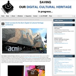 Great success for the Born Digital & Cultural Heritage conference » EFGAMP