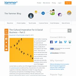 The Cultural Imperative For A Social Business - Part 2