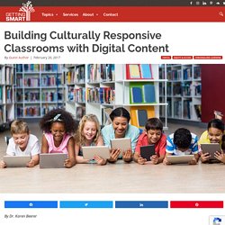 TEXT - Building Culturally Responsive Classrooms with Digital Content