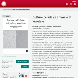 Culture cellulaire animale et végétale