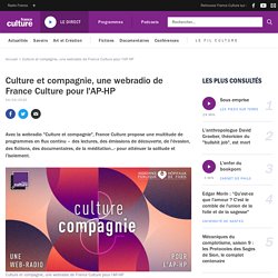 Culture et compagnie, une webradio de France Culture pour l'AP-HP