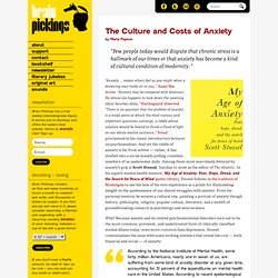 The Culture and Costs of Anxiety