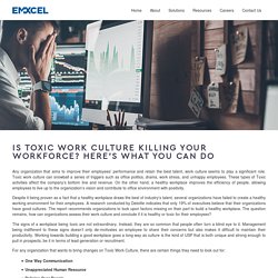 Is Toxic Work Culture killing Your Workforce? What You Can Do - Emxcel