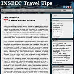 culture mexicaine Archives - INSEEC Travel Tips
