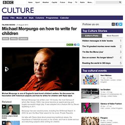 Culture - Michael Morpurgo on how to write for children
