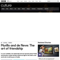 Culture - Murillo and de Neve: The art of friendship