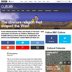 Culture - The obscure religion that shaped the West