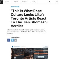 “This Is What Rape Culture Looks Like”: Toronto Artists React To The Jian Ghomeshi Verdict