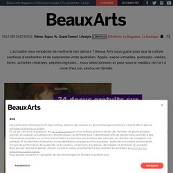 Beaux Arts mag - #CultureChezNous
