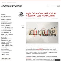 Agile CultureCon 2012: Call for Speakers! Let’s Hack Culture!