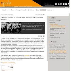 Les droits culturels comme angle d’analyse des questions de genre - Association Opale