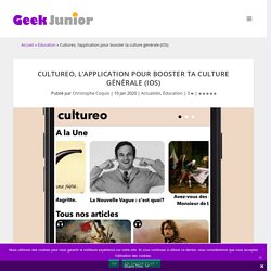 Cultureo, l'application pour booster ta culture générale (iOS)