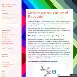 Approach from Meta Design and Cultures of Participation