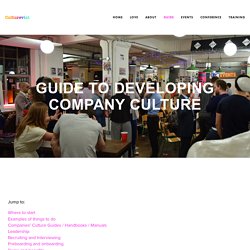 Guide To Developing Company Culture — Culturevist - Company and Customer Communities
