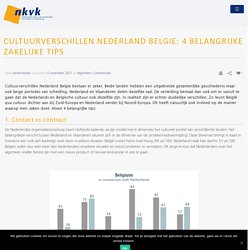 Cultuurverschillen Nederland Belgie: 4 belangrijke zakelijke tips